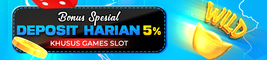 BONUS DEPO HARIAN 5%